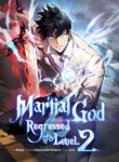 Martial God Regressed to Level 2