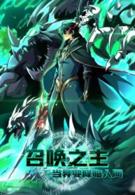 Lord of Summoning! When Anomalies Descend Upon The Human World