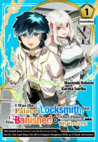 I Was the Palace Locksmith, but I Was Banished After Hiding My Powers