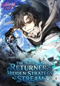 The Returnee’s Hidden Strategy Stream